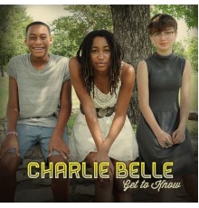 Charlie Belle - Get To Know