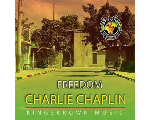 Charlie Chaplin - Freedom