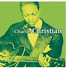 Charlie Christian - Guitar & Bass