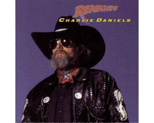 Charlie Daniels - Renegade