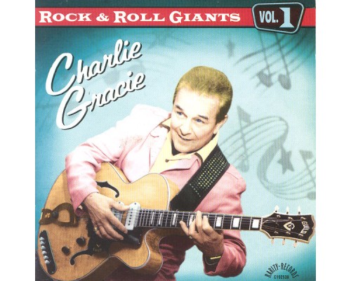 Charlie Gracie - Rock & Roll Giants