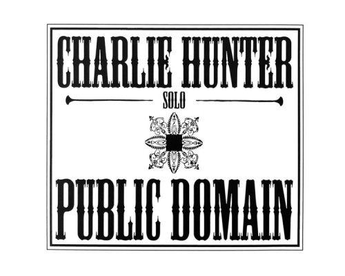 Charlie Hunter - Public Domain