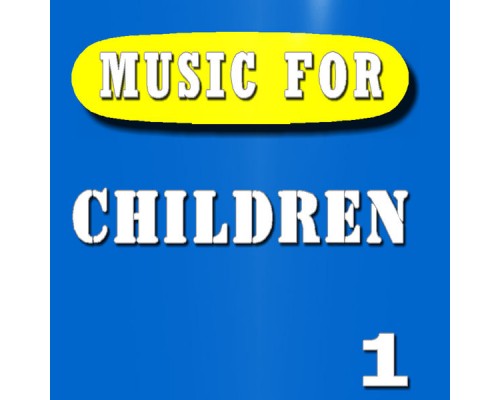 Charlie James - Music for Children, Vol. 1 (Special Edition)