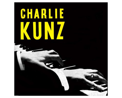 Charlie Kunz - Charlie Kunz Piano Medley No.118-119 Charlie Kunz - Charlie Kunz Piano Medley No.118-119