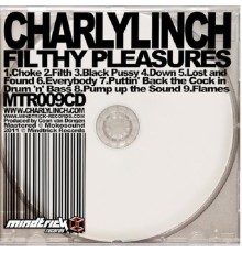 Charlie Linch - Filthy Pleasures