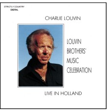 Charlie Louvin - Live in Holland