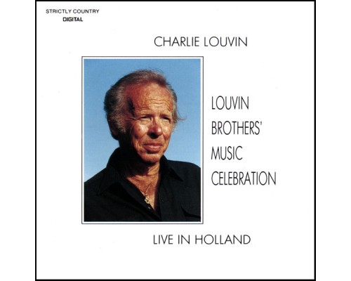 Charlie Louvin - Live in Holland