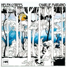 Charlie Mariano - Helen 12 Trees