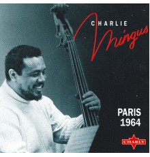 Charlie Mingus - Paris 1964