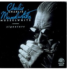 Charlie Musselwhite - Signature