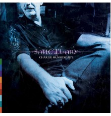 Charlie Musselwhite - Sanctuary