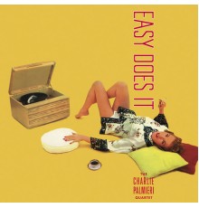 Charlie Palmieri - Easy Does It