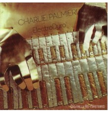 Charlie Palmieri - ElectroDuro