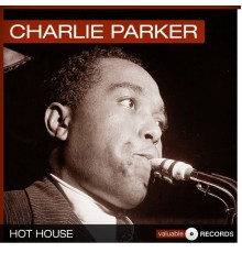 Charlie Parker - Hot House