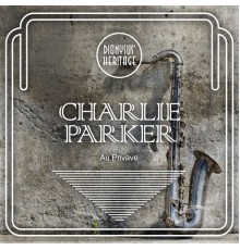 Charlie Parker - Au Privave