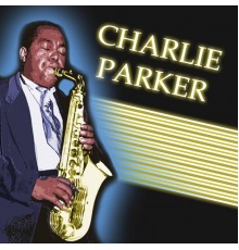 Charlie Parker - Charlie Parker's Greatest Hits