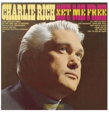 Charlie Rich - Set Me Free