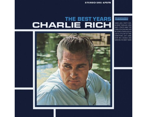 Charlie Rich - The Best Years