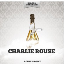 Charlie Rouse - Rouse's Point