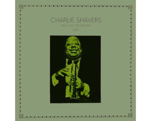 Charlie Shavers - Charlie Shavers 1960