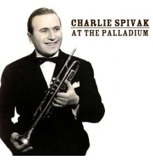 Charlie Spivak - At The Palladium