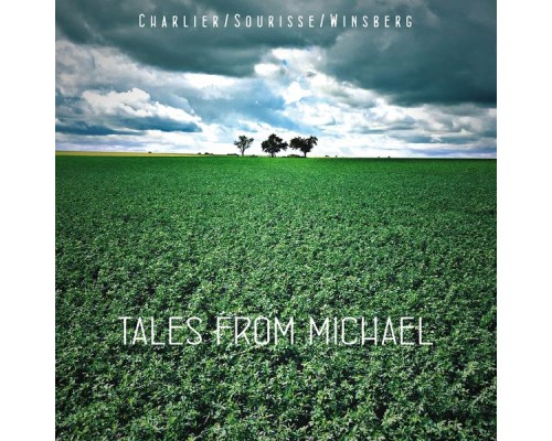 Charlier/Sourisse - Tales from Michael