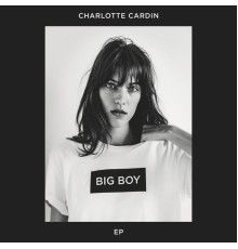 Charlotte Cardin - Big Boy