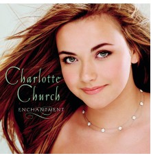 Charlotte Church - Enchantment