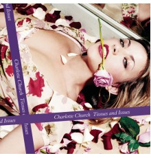 Charlotte Church - Tissues and Issues