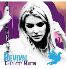 Charlotte Martin - Revival