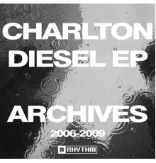 Charlton - Diesel EP