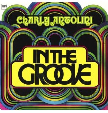 Charly Antolini - In the Groove