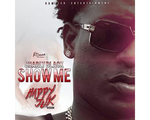 Charly Black - Show Me