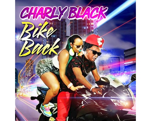 Charly Black - Bike Back