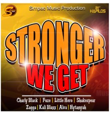 Charly Black - Stronger We Get - Single