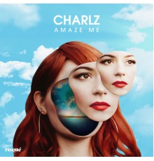 Charlz - Amaze Me