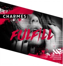 Charmes - Fulfill