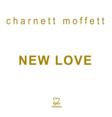 Charnett Moffett - New Love