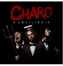 Charo - O Equilíbrio