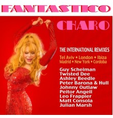 Charo - Fantastico: The International Remixes