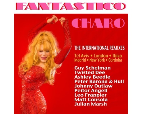 Charo - Fantastico: The International Remixes