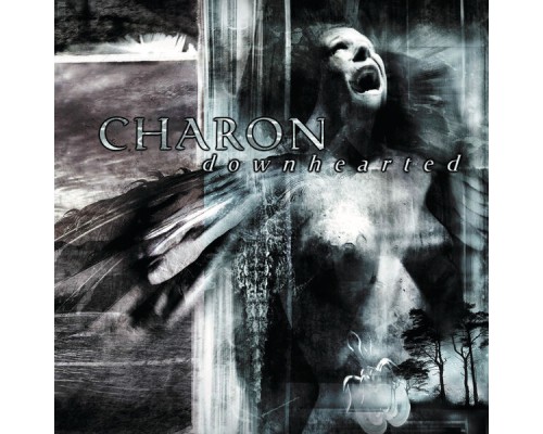 Charon - Downhearted