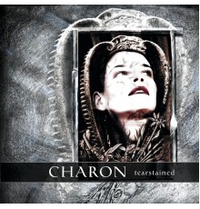 Charon - Tearstained