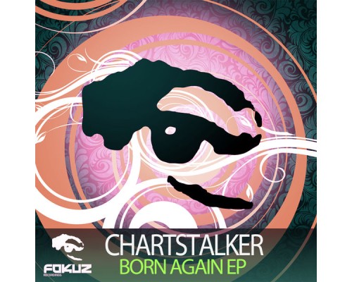 Chartstalker - Born Again EP