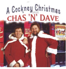 Chas & Dave - A Cockney Christmas with Chas 'n' Dave
