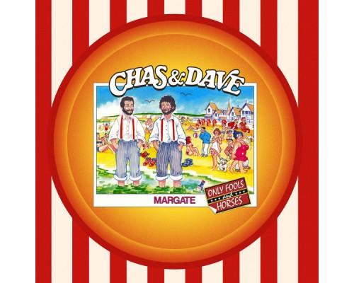 Chas & Dave - Margate