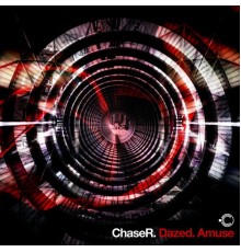 Chaser - Dazed / Amuse (Original Mix)