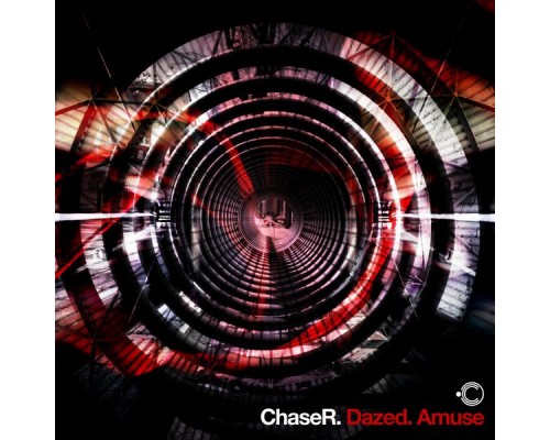 Chaser - Dazed / Amuse (Original Mix)