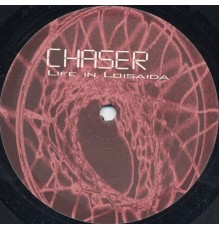 Chaser - Life In Loisaida