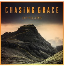 Chasing Grace - Detours